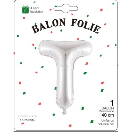 Balon Folie Metalizata Litera T, Flippy, 40 cm, Umflati cu Heliu sau Aer, Ambalaj Individual, Pai inclus, Argintiu