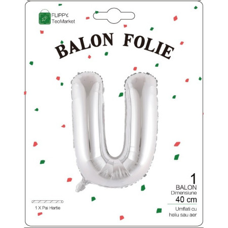 Balon Folie Metalizata Litera U, Flippy, 40 cm, Umflati cu Heliu sau Aer, Ambalaj Individual, Pai inclus, Argintiu